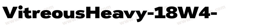 VitreousHeavy-18W4字体转换 VitreousHeavy-18W4字体转换