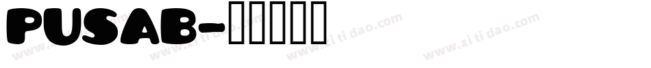Pusab字体转换