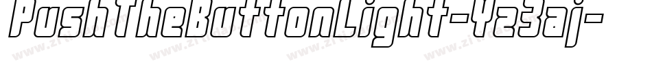 PushTheButtonLight-Yz3aj字体转换