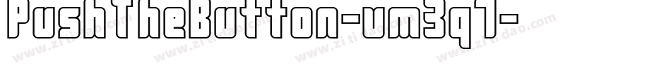 PushTheButton-vm3q7字体转换