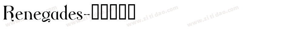 Renegades字体转换