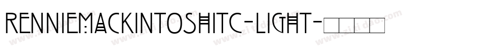 RennieMackintoshITC-Light字体转换