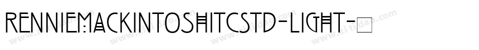 RennieMackintoshITCStd-Light字体转换