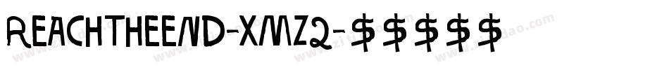 ReachTheEnd-Xmz2字体转换