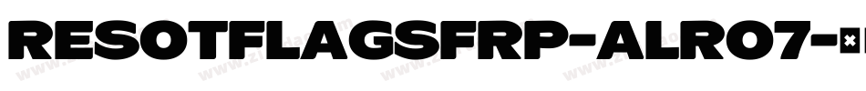 Resotflagsfrp-ALRo7字体转换