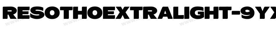 ResothoExtralight-9YXJK字体转换