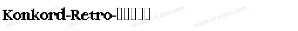 Konkord-Retro字体转换