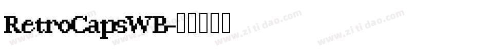 RetroCapsWB字体转换