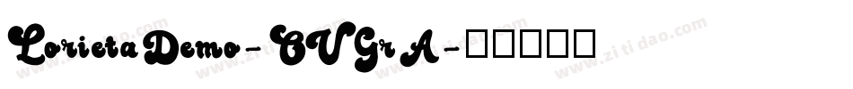 LorietaDemo-OVGrA字体转换