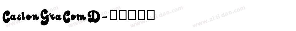 CaslonGraComD字体转换