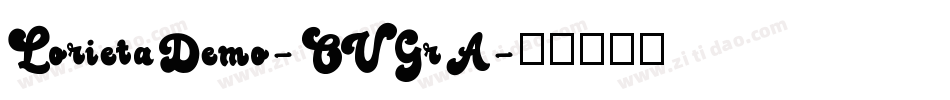 LorietaDemo-OVGrA字体转换