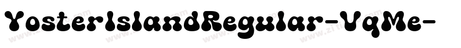 YosterIslandRegular-VqMe字体转换