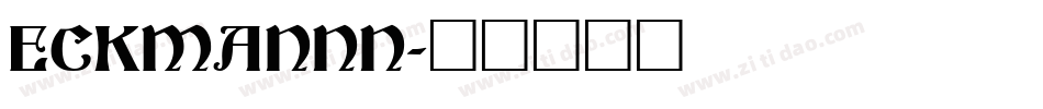 ECKMANNN字体转换