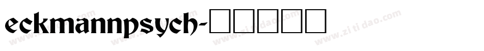eckmannpsych字体转换