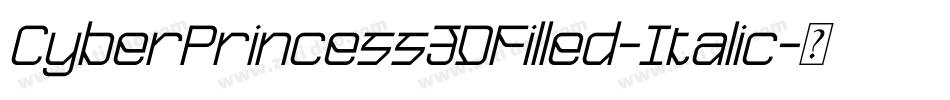 CyberPrincess3DFilled-Italic字体转换