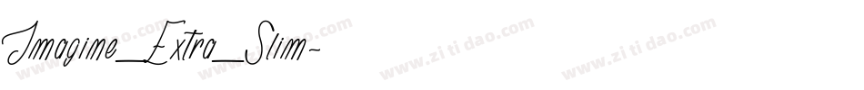 Imagine_Extra_Slim字体转换