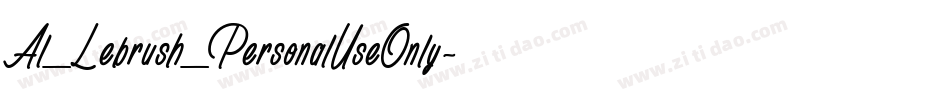 Al_Lebrush_PersonalUseOnly字体转换