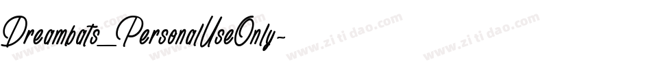 Dreambats_PersonalUseOnly字体转换