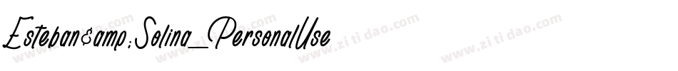 Esteban&Solina_PersonalUseOnly字体转换