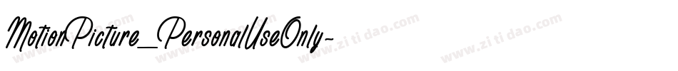 MotionPicture_PersonalUseOnly字体转换