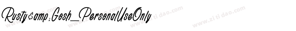 Rusty&Gosh_PersonalUseOnly字体转换