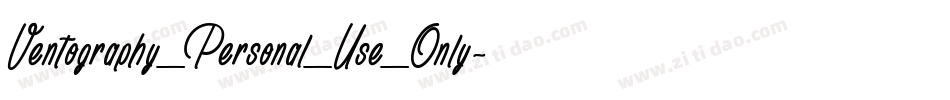 Ventography_Personal_Use_Only字体转换