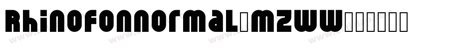 RhinofonNormal-MZww字体转换