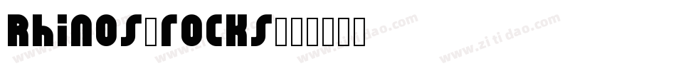Rhinos-rocks字体转换