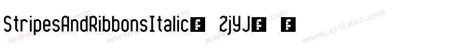 StripesAndRibbonsItalic-ZjYJ字体转换