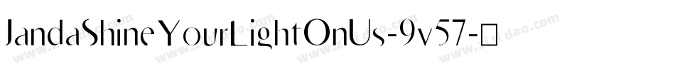 JandaShineYourLightOnUs-9v57字体转换