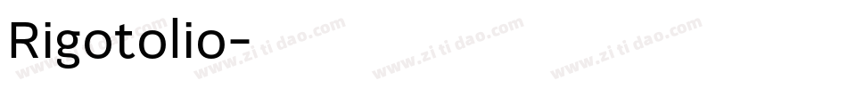 Rigotolio字体转换