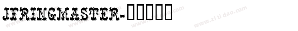 JFRingmaster字体转换