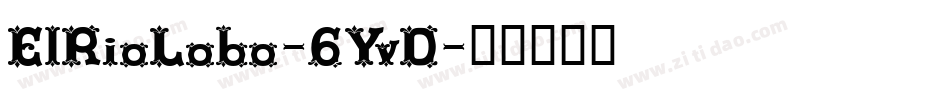 ElRioLobo-6YvD字体转换