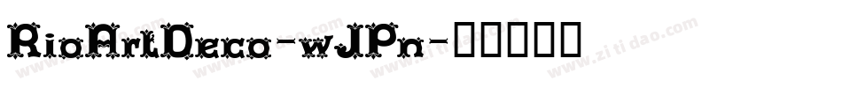 RioArtDeco-wJPn字体转换