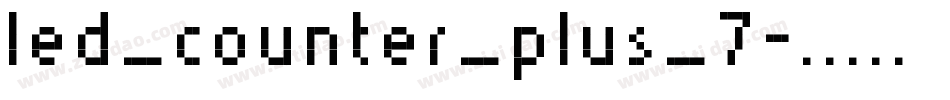 led_counter_plus_7字体转换