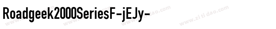 Roadgeek2000SeriesF-jEJy字体转换