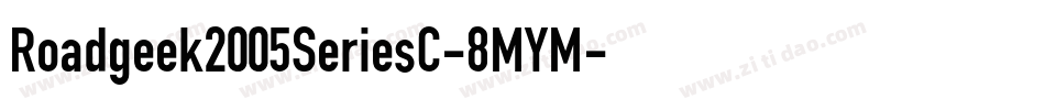 Roadgeek2005SeriesC-8MYM字体转换 Roadgeek2005SeriesC-8MYM字体转换