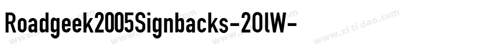 Roadgeek2005Signbacks-2OlW字体转换 Roadgeek2005Signbacks-2OlW字体转换
