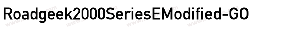 Roadgeek2000SeriesEModified-GOAA字体转换 Roadgeek2000SeriesEModified-GOAA字体转换