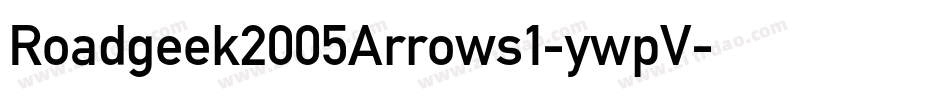 Roadgeek2005Arrows1-ywpV字体转换 Roadgeek2005Arrows1-ywpV字体转换