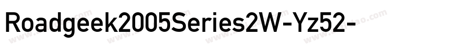 Roadgeek2005Series2W-Yz52字体转换