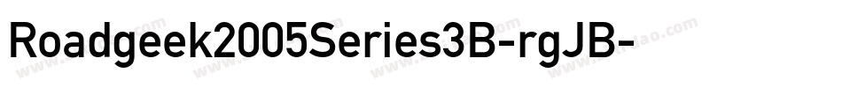 Roadgeek2005Series3B-rgJB字体转换 Roadgeek2005Series3B-rgJB字体转换
