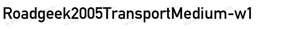 Roadgeek2005TransportMedium-w152字体转换 Roadgeek2005TransportMedium-w152字体转换