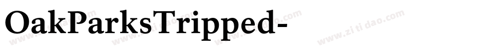 OakParksTripped字体转换