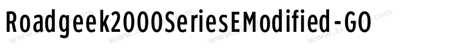 Roadgeek2000SeriesEModified-GOAA字体转换 Roadgeek2000SeriesEModified-GOAA字体转换