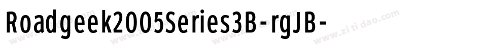 Roadgeek2005Series3B-rgJB字体转换 Roadgeek2005Series3B-rgJB字体转换