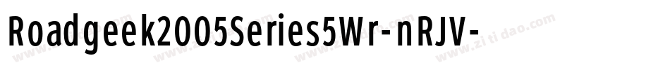 Roadgeek2005Series5Wr-nRJV字体转换