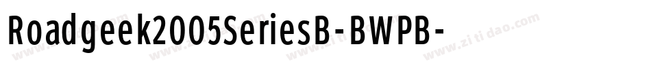 Roadgeek2005SeriesB-BWPB字体转换 Roadgeek2005SeriesB-BWPB字体转换