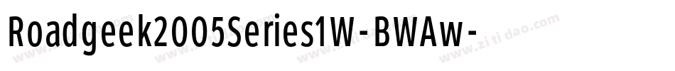 Roadgeek2005Series1W-BWAw字体转换 Roadgeek2005Series1W-BWAw字体转换