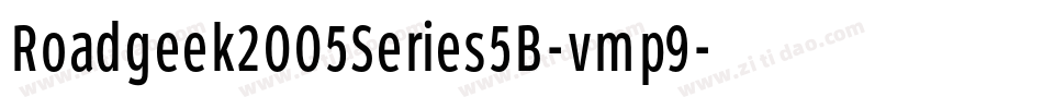 Roadgeek2005Series5B-vmp9字体转换